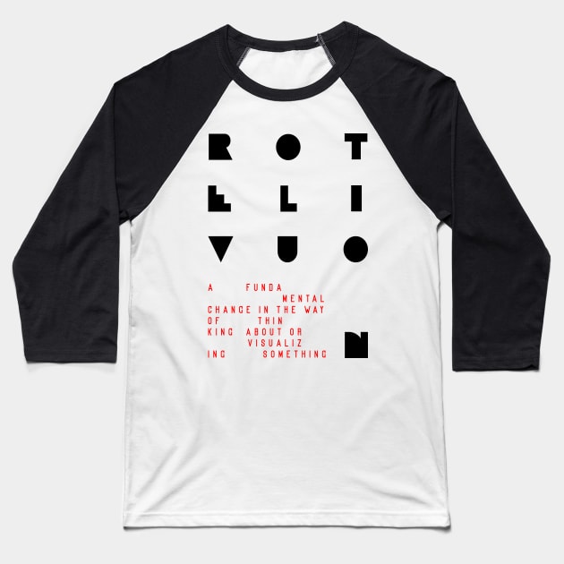 Revolution Fundamental changes Baseball T-Shirt by Quentin1984
